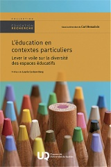 L’éducation en contextes particuliers